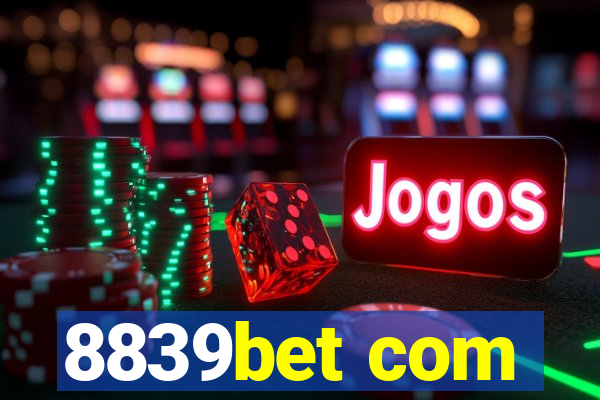 8839bet com